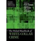 Shanna Van Slyke: The Oxford Handbook of White-Collar Crime