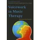 Sylka Uhlig, Felicity Baker: Voicework in Music Therapy