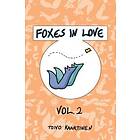 Toivo Kaartinen: Foxes in Love