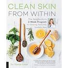 Trevor Cates: Clean Skin from Within