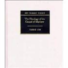 Ulrich Luz: The Theology of the Gospel Matthew