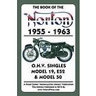 W C Haycraft, Floyd Clymer: Book of the Norton 1955-1963 O.H.V. Singles Model 19, Es2 &; 50