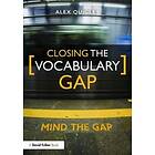 Alex Quigley: Closing the Vocabulary Gap