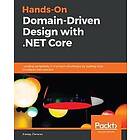 Alexey Zimarev: Hands-On Domain-Driven Design with .NET Core