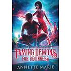 Annette Marie: Taming Demons for Beginners