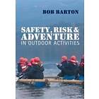 Bob Barton: Safety, Risk and Adventure in Outdoor Activities