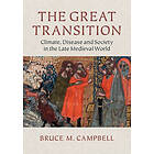 Bruce M S Campbell: The Great Transition