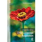 Caroline Rowland: Understanding Child Language Acquisition