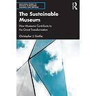 Christopher J Garthe: The Sustainable Museum