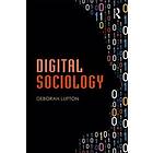 Deborah Lupton: Digital Sociology