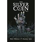 Josh Williamson, Ram V, Matthew Rosenberg, Vita Ayala, Michael Walsh: The Silver Coin, Volume 2