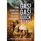 Michael Freemantle: Gas! Quick, Boys