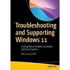 Mike Halsey: Troubleshooting and Supporting Windows 11