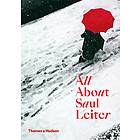 Saul Leiter: All About Saul Leiter
