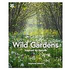 Stephanie Mahon, National Trust Books: Wild Gardens