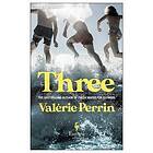 Valérie Perrin: Three