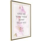 Artgeist Poster Affisch Do What Your Heart Tells [Poster] 20x30 A3-DRBPRP1236s_zr_pp