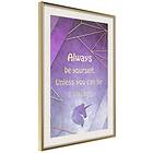 Artgeist Poster Affisch Be Yourself [Poster] 40x60 A3-DRBPRP0330l_zr_pp