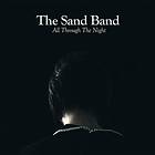 The Sand Band - All Through Night 10th Anniversary Edition LP