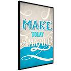 Artgeist Poster Affisch Make Today Amazing [Poster] 40x60 A3-DRBPRP0323l_cr