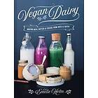 Emelie Holm: Vegan Dairy