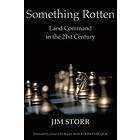 Jim Storr: Something Rotten