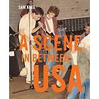 Sam Knee: Scene In Between USA