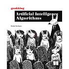 Rishal Hurbans: Grokking Artificial Intelligence Algorithms