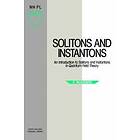 R Rajaraman: Solitons and Instantons