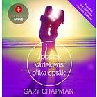 Gary Chapman: Upptäck kärlekens olika språk