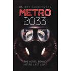 Dmitry Glukhovsky: METRO 2033. English Hardcover edition.