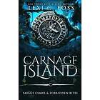 Lexi C Foss: Carnage Island Special Edition