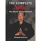 Masaaki Hatsumi: The Complete Ninja