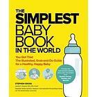Stephen Gross, Jeremy Shapiro: The Simplest Baby Book in the World