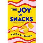 Laura Goodman: The Joy of Snacks