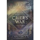 Nina Varela: Crier's War