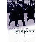 Patrick Salmon: Scandinavia and the Great Powers 1890-1940
