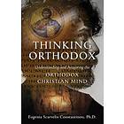 Eugenia Scarvelis Constantinou: Thinking Orthodox