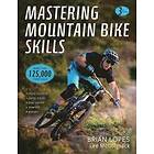 Brian Lopes, Lee McCormack: Mastering Mountain Bike Skills