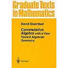 David Eisenbud: Commutative Algebra