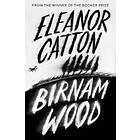 Eleanor Catton: Birnam Wood