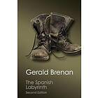Gerald Brenan: The Spanish Labyrinth