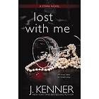 J Kenner: Lost With Me