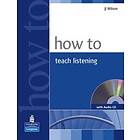 JJ Wilson: How to Teach Listening Book and Audio CD Pack