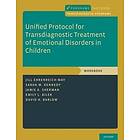 Jill Ehrenreich-May: Unified Protocol for Transdiagnostic Treatment of Emotional