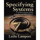 Leslie Lamport: Specifying Systems