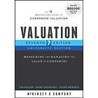McKinsey & Comp: Valuation, University Edition, Seventh Edition Measuring and Managing the Value of Companies