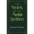 Richard P Mitchell: The Society of the Muslim Brothers
