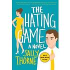 Sally Thorne: The Hating Game