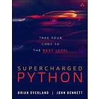 Brian Overland: Supercharged Python
